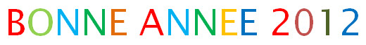 BONNE ANNEE 2012